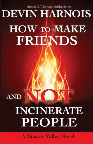 [Shadow Valley 01] • How to Make Friends and Not Incinerate People